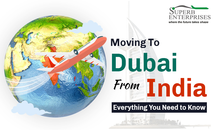 moving-to-dubai-from-india-everything-you-need-to-know