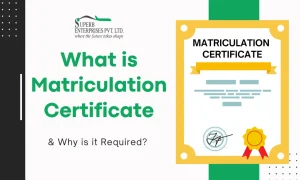 Read more about the article What is Matriculation Certificate & Why is it Required?