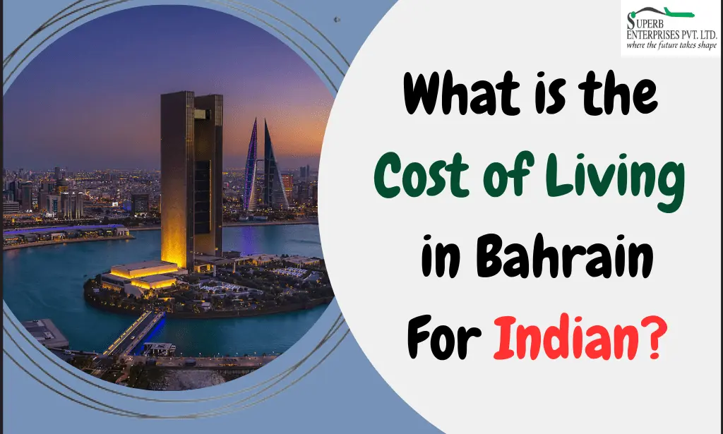 You are currently viewing Cost of Living in Bahrain: Updated Prices 2025