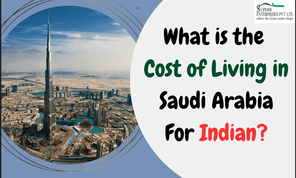 Read more about the article Cost of Living in Saudi Arabia – Update Prices 2025