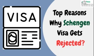 Read more about the article Top Schengen Visa Rejection Reasons & 100% Working Solutions